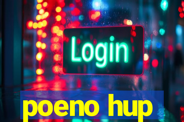 poeno hup